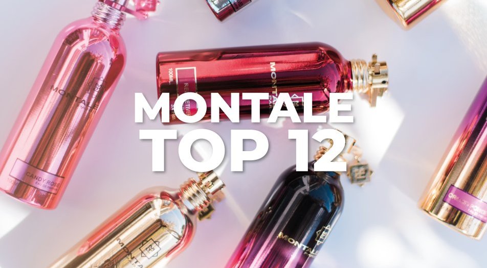 Montale Parfums - top 12
