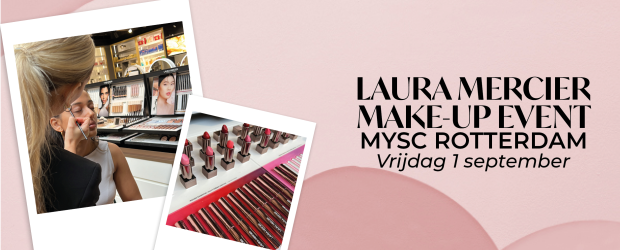 Laura Mercier Make-up Event Rotterdam 01-09