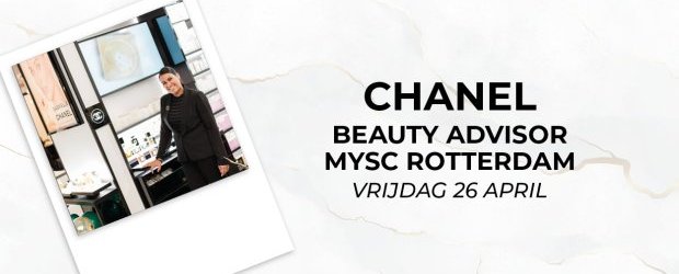CHANEL Beauty Advisor Event Rotterdam