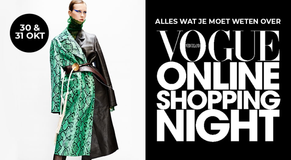 Checklist: dit is wat je moet weten over Vogue Online Shopping Night op woensdag 30 & 31 oktober 2019
