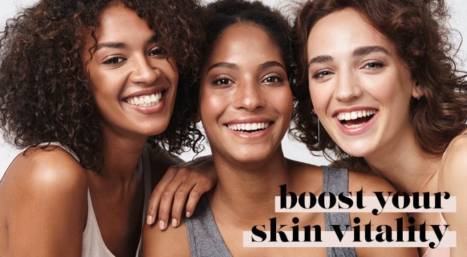 BOOST YOUR SKIN VITALITY